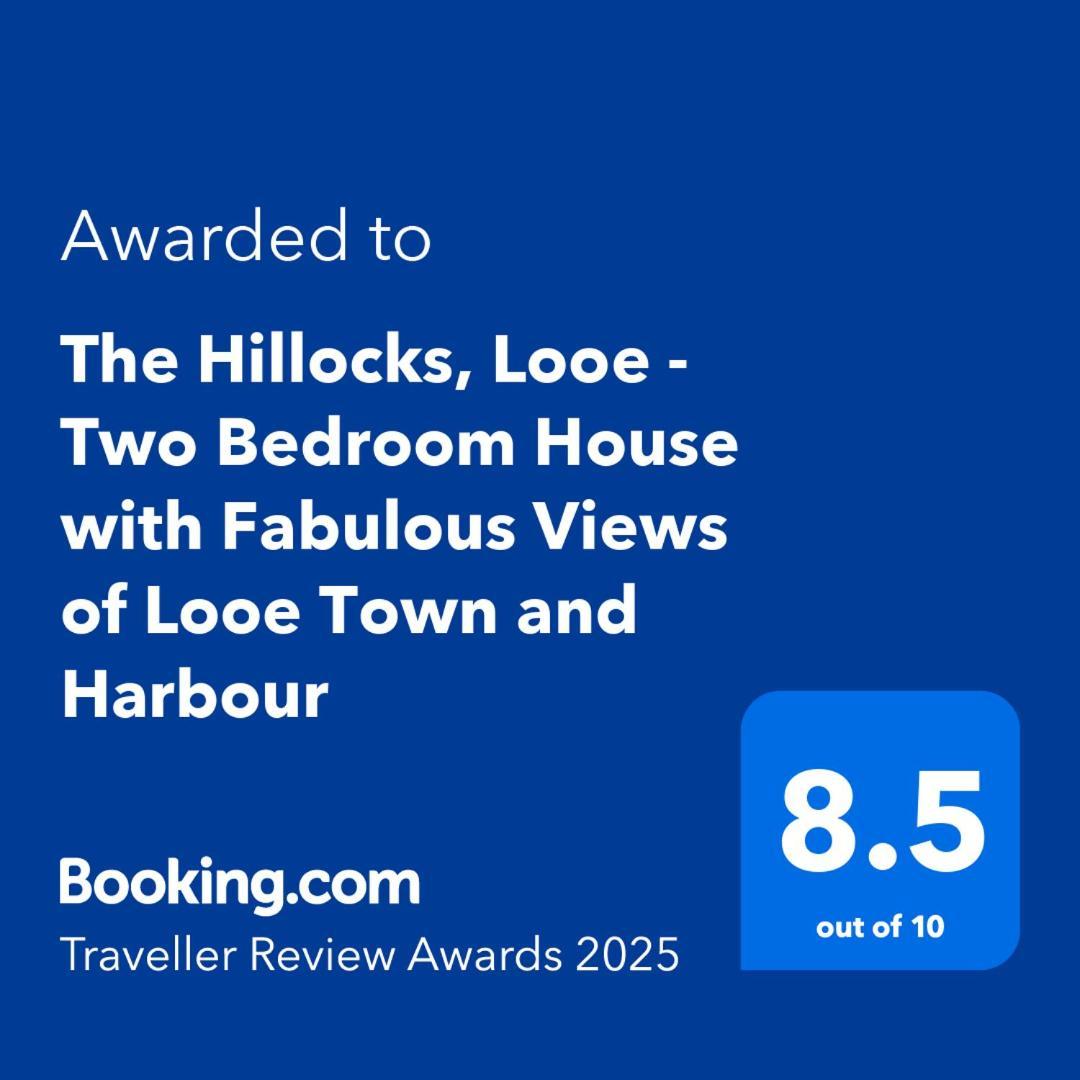 The Hillocks, Looe - Two Bedroom House With Fabulous Views Of Looe Town And Harbour 外观 照片